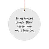 Funny Gramps Gifts for Him - To My Amazing Gramps, Gifts from Men to Gramps, Circle Ornament for Christmas - Image 1